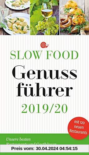Slow Food Genussführer 2019/20: Unsere besten Restaurants und Gasthäuser in Deutschland