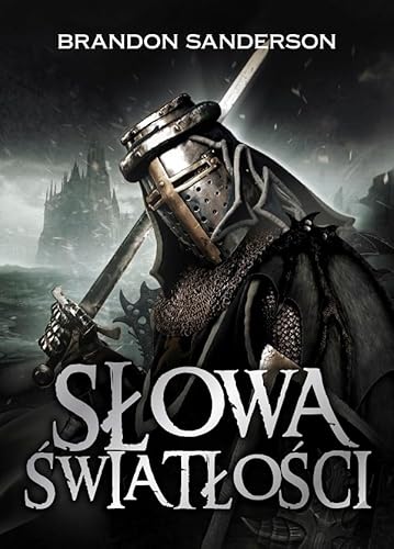 Słowa światłości. Seria Archiwum Burzowego Światła. Tom 2 Słowa światłości. Seria Archiwum Burzowego Światła. Tom 2 von Mag