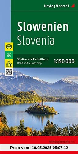 Slowenien, Straßen- und Freizeitkarte 1:150.000, freytag & berndt: Mit Infoguide, Top Tips (freytag & berndt Auto + Freizeitkarten)