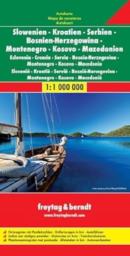 Slowenien - Kroatien - Serbien - Bosnien Herzegowina - Montenegro - Mazedonien: 1:1 Mill. (freytag & berndt Auto + Freizeitkarten, Band 7004) von Freytag + Berndt