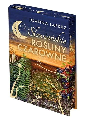 Słowiańskie rośliny czarowne: (edycja kolekcjonerska) von Świat Książki