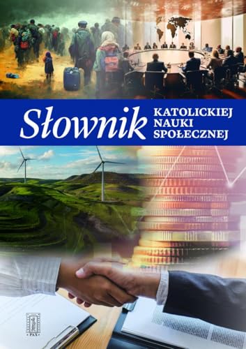 Słownik katolickiej nauki społecznej von Civitas Christiana