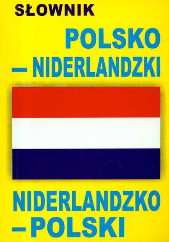 Slownik polsko niderlandzki niderlandzko polski von Level Trading