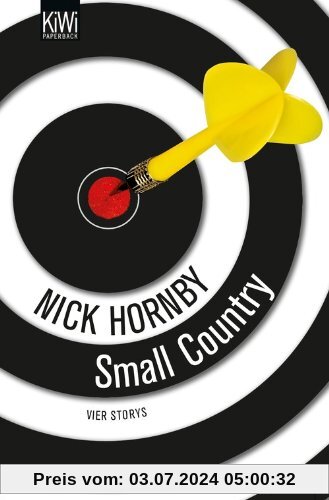 Small Country: Vier Storys. Not a Star, Otherwise Pandemonium, Small Country and Nipple Jesus