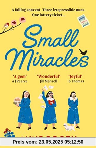 Small Miracles: A heart-warming, joyful story of hope and friendship (The Sisters of Saint Philomena)