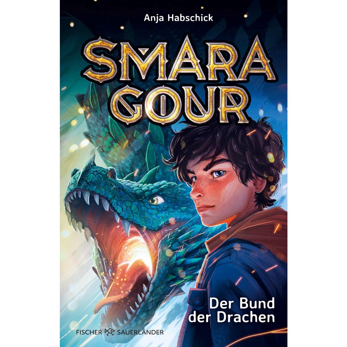 Smaragour - Der Bund der Drachen von FISCHER Sauerländer