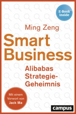 Smart Business - Alibabas Strategie-Geheimnis, m. 1 Buch, m. 1 E-Book von Campus Verlag