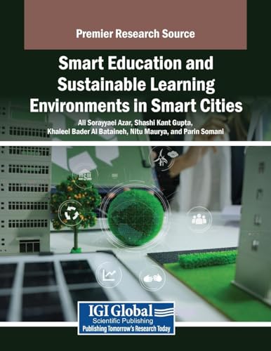 Smart Education and Sustainable Learning Environments in Smart Cities von IGI Global