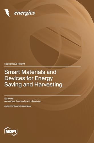 Smart Materials and Devices for Energy Saving and Harvesting von MDPI AG