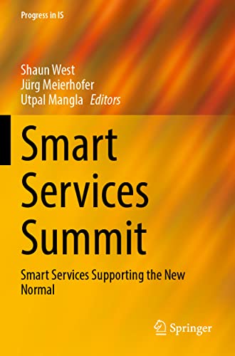 Smart Services Summit: Smart Services Supporting the New Normal (Progress in IS) von Springer