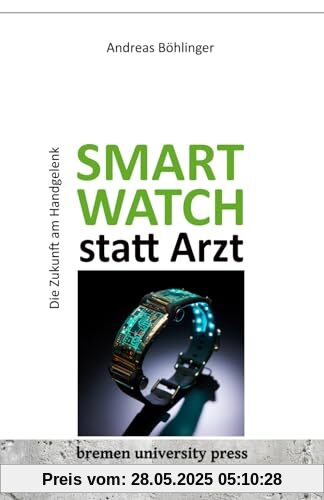 Smartwatch statt Arzt