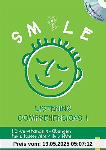 Smile 1 - Listening Comprehensions mit CD: Englisch-Übungsbuch für die 1. Klasse HS/NMS/AHS