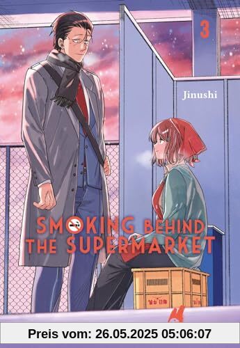 Smoking Behind the Supermarket 3: Herzerwärmende, romantische Slice-of-Life-Geschichte über ein ungleiches Paar und tiefgründige Gespräche