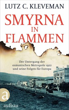 Smyrna in Flammen von Aufbau-Verlag