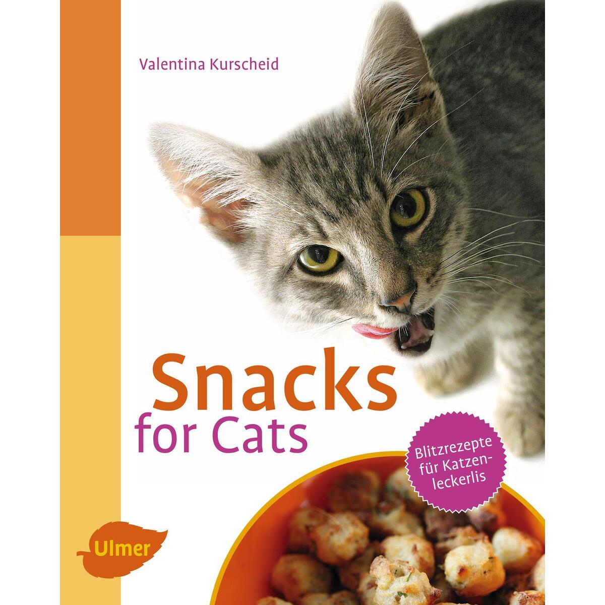 Snacks for Cats von Ulmer Eugen Verlag