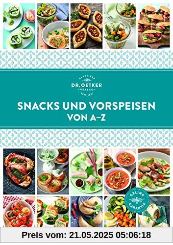 Snacks und Vorspeisen von A–Z (A-Z Reihe)