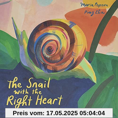 Snail with the Right Heart: A True Story