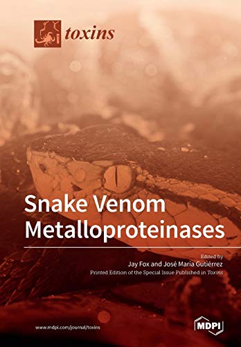 Snake Venom Metalloproteinases von Mdpi AG