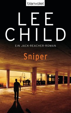 Sniper / Jack Reacher Bd.9 von Blanvalet