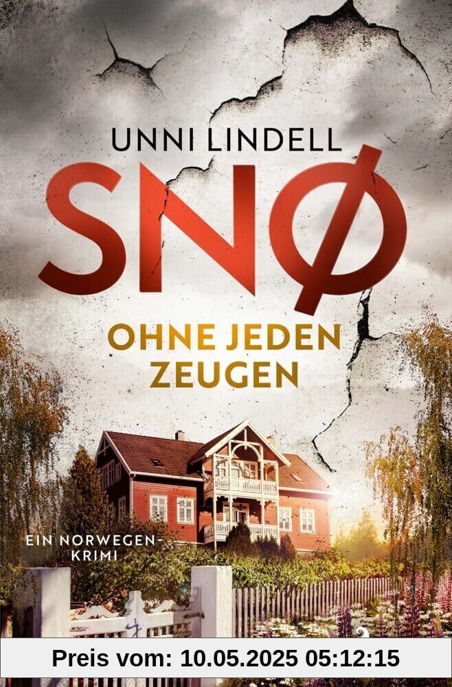 Snø - Ohne jeden Zeugen: Ein Fall für Snø: Eine hartnäckige Ermittlerin und ein höchst brisanter Fall – Hochspannung von Norwegens Erfolgsautorin Unni Lindell.