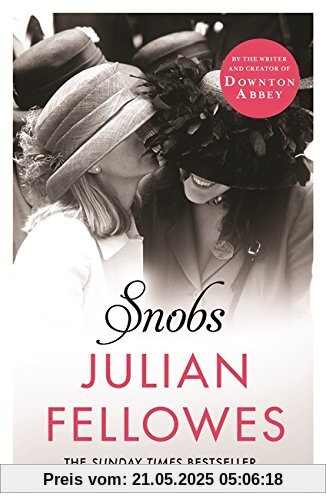 Snobs: A Novel