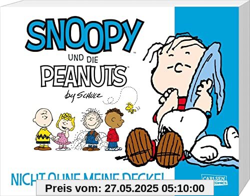 Snoopy und die Peanuts 2: Nicht ohne meine Decke!: Tolle Peanuts-Comics nicht nur für Kinder (2)
