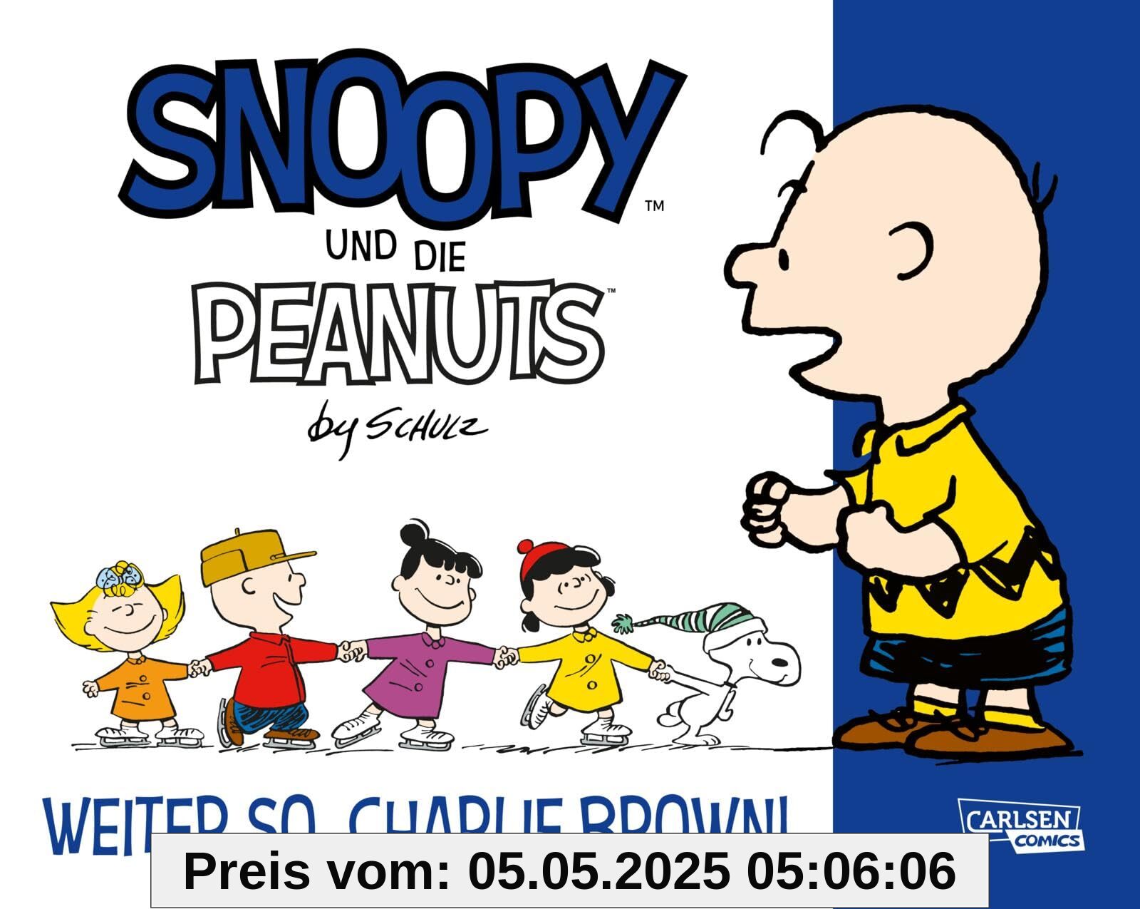 Snoopy und die Peanuts 6: Weiter so, Charlie Brown!: Tolle Peanuts-Comics nicht nur für Kinder (6)