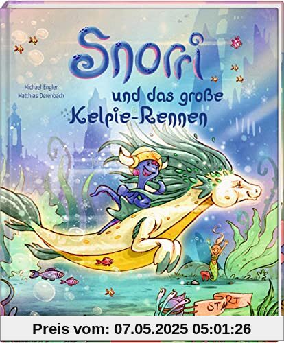 Snorri und das große Kelpie-Rennen (Bd. 3)