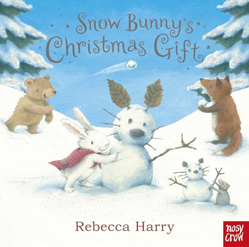 Snow Bunny's Christmas Gift von Nosy Crow