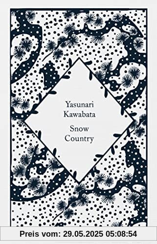 Snow Country: Yasunari Kawabata, Edward G. Seidensticker (Translator) (Little Clothbound Classics)
