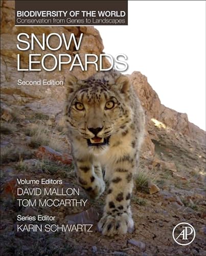 Snow Leopards (Biodiversity of the World: Conservation from Genes to Landscapes) von Academic Press