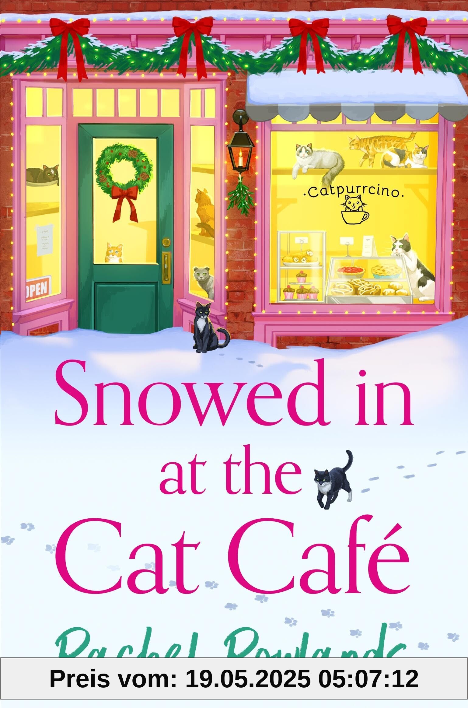 Snowed In at the Cat Cafe: A purr-fectly cosy romance to warm your heart! Snowed In at the Cat Cafe: A purr-fectly cosy romance to warm your heart!