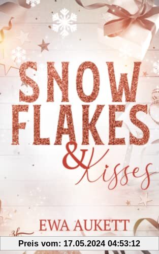 Snowflakes & Kisses: Liebesroman