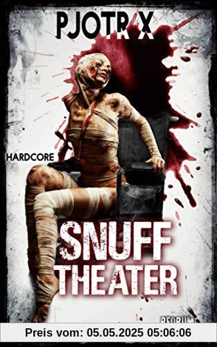 Snuff Theater: Snuff-Thriller