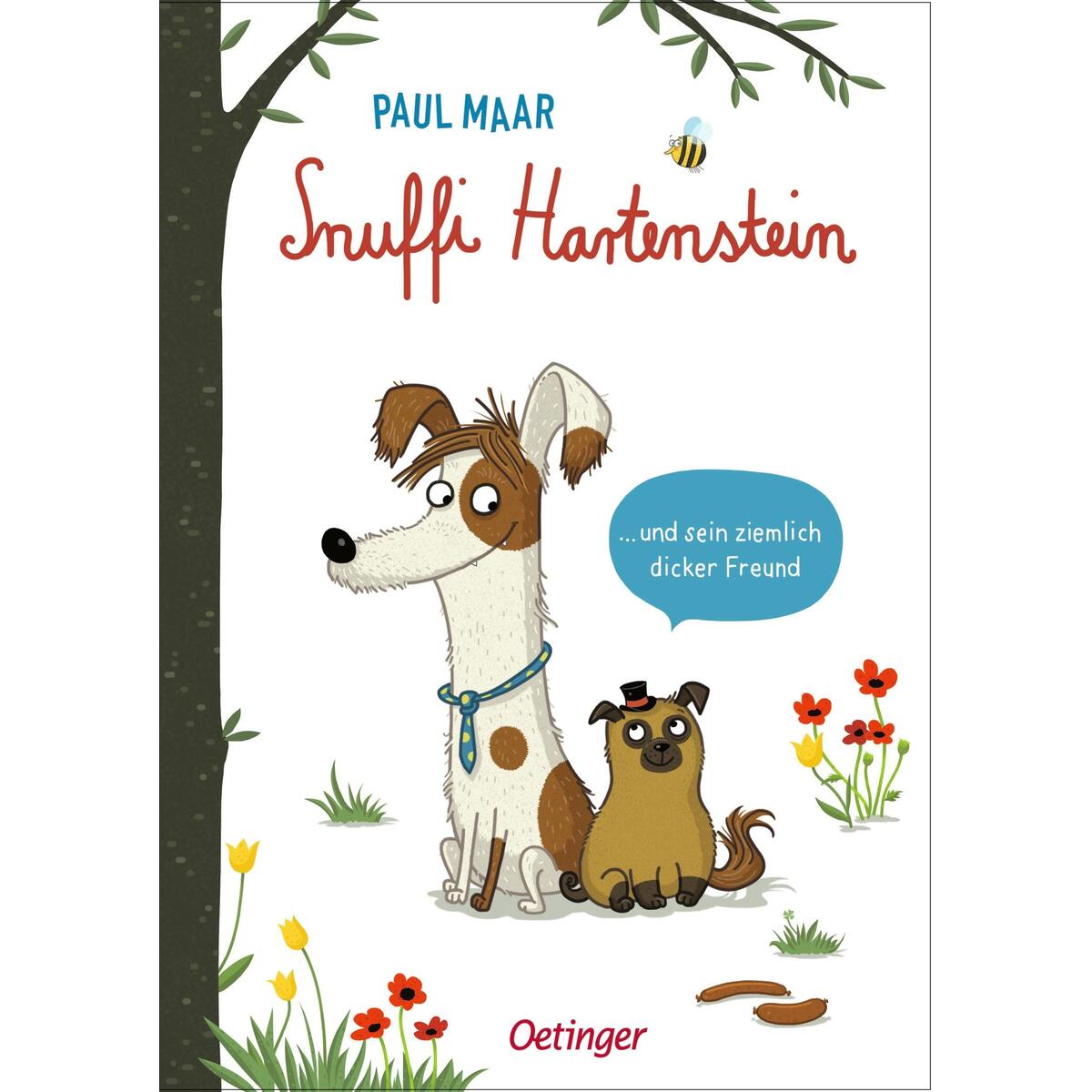 Snuffi Hartenstein und sein ziemlich dicker Freund von Oetinger
