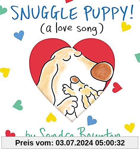 Snuggle Puppy: A Little Love Song: (a Love Song) (Boynton on Board)