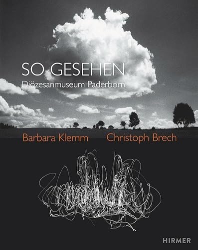 So Gesehen: Barbara Klemm & Christoph Brech So Gesehen: Barbara Klemm & Christoph Brech