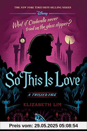 So This is Love: A Twisted Tale