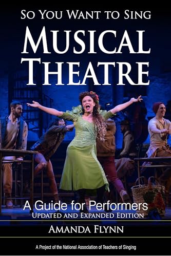 So You Want to Sing Musical Theatre: A Guide for Performers von Rowman & Littlefield Publishers