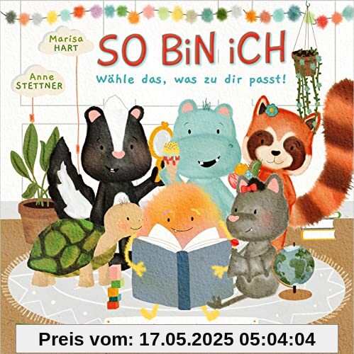 So bin ich - Wähle das, was zu dir passt: Das ganz besondere Buch zum Auswählen, Entscheiden und Mitmachen | Interaktives Vorlesebuch nach neuem ... der Kinder und lädt zum Dialog ein