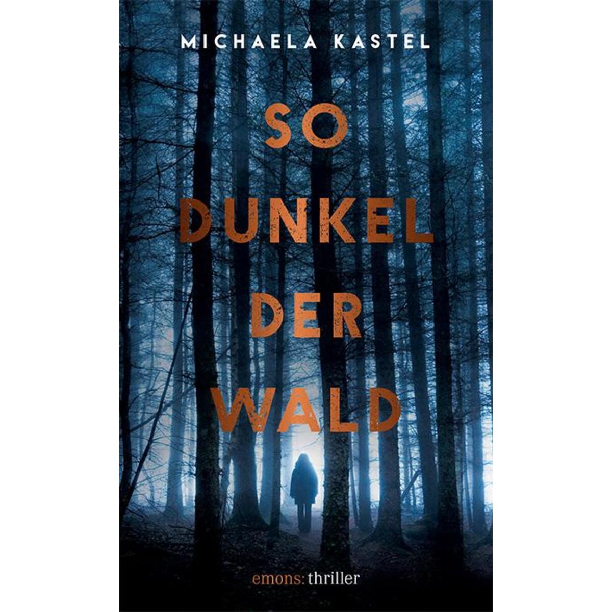 So dunkel der Wald von Emons Verlag