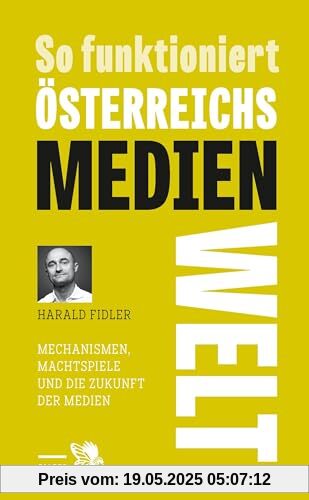 So funktioniert Österreichs Medienwelt: Mechanismen, Machtspiele und die Zukunft der Medien