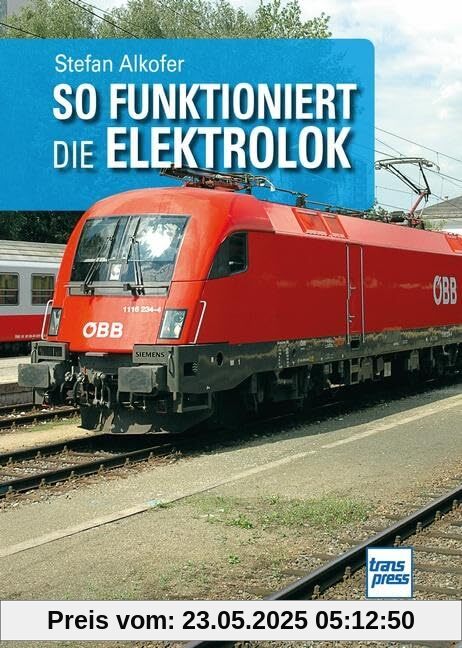 So funktioniert die Elektrolok: DE
