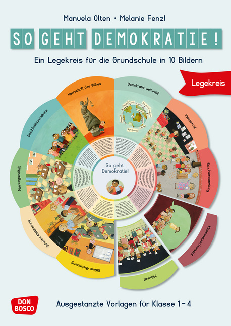 So geht Demokratie! Legekreis für die Grundschule in 10 Bildern So geht Demokratie! Legekreis für die Grundschule in 10 Bildern von Don Bosco Medien