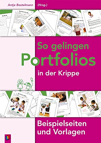 So gelingen Portfolios in der Krippe: Beispielseiten und Vorlagen