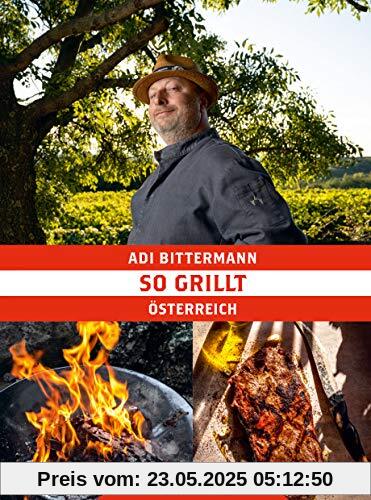 So grillt Österreich: Die besten heimischen Rezepte aus neun Bundesländern So grillt Österreich: Die besten heimischen Rezepte aus neun Bundesländern