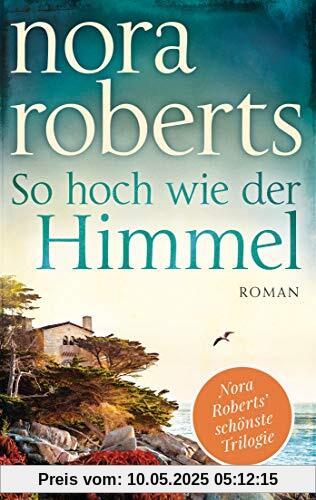 So hoch wie der Himmel: Roman (Die Templeton-Trilogie, Band 1)