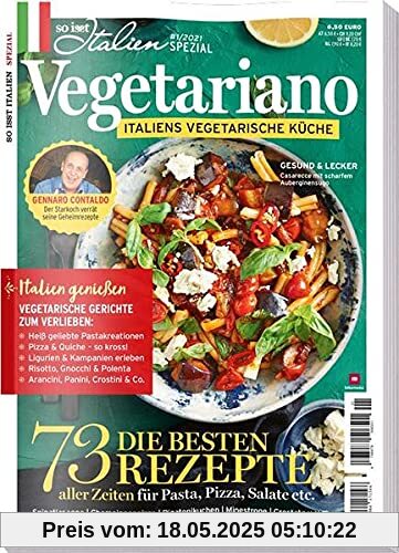 So is(s)t Italien SPEZIAL 01/ 2021 Vegetariano: Italiens vegetarische Küche