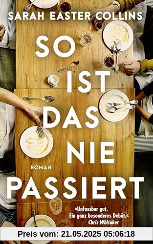 So ist das nie passiert: Roman