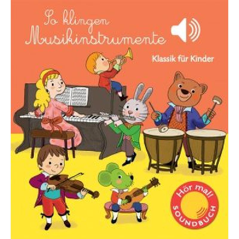 So klingen Musikinstrumente So klingen Musikinstrumente
